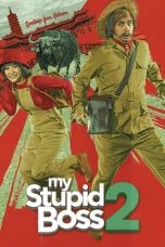 Nonton Film My Stupid Boss 2 (2019) Subtitle Indonesia