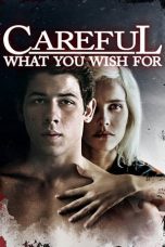 Nonton Film Careful What You Wish For (2015) Subtitle Indonesia