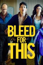 Nonton Film Bleed for This (2016) Subtitle Indonesia