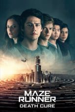 Nonton Film Maze Runner: The Death Cure (2018) Subtitle Indonesia