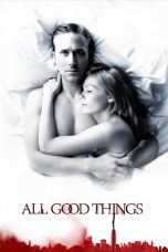 Nonton Film All Good Things (2010) Subtitle Indonesia