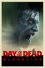 Nonton Film Day of the Dead: Bloodline (2017) Subtitle Indonesia