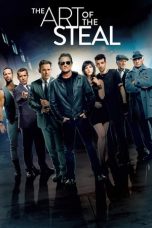 Nonton Film The Art of the Steal (2013) Subtitle Indonesia