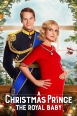 Nonton Film A Christmas Prince: The Royal Baby (2019) Subtitle Indonesia