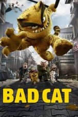 Nonton Film Bad Cat (2016) Subtitle Indonesia