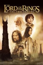 Nonton Film The Lord of the Rings: The Two Towers (2002) Subtitle Indonesia