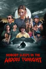 Nonton Film Nobody Sleeps in the Woods Tonight (2020) Subtitle Indonesia