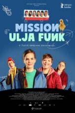 Nonton Film Mission Ulja Funk (2021) Subtitle Indonesia