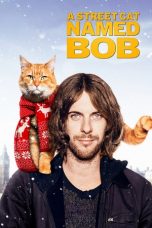 Nonton Film A Street Cat Named Bob (2016) Subtitle Indonesia