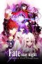 Nonton Film Fate/stay night: Heaven’s Feel I. Presage Flower (2017) Subtitle Indonesia