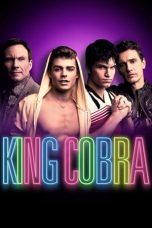 Nonton Film King Cobra (2016) Subtitle Indonesia