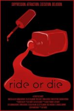 Nonton Film Ride or Die (2021) Subtitle Indonesia