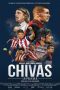 Nonton Film Chivas: The Movie (2018) Subtitle Indonesia