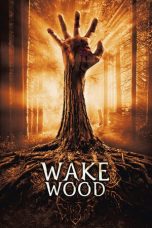 Nonton Film Wake Wood (2011) Subtitle Indonesia