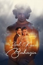 Nonton Film Asal Kau Bahagia (2018) Subtitle Indonesia