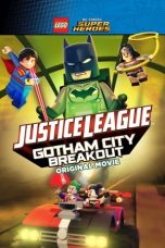 Nonton Film LEGO DC Comics Super Heroes: Justice League – Gotham City Breakout (2016) Subtitle Indonesia