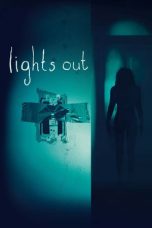 Nonton Film Lights Out (2016) Subtitle Indonesia