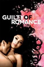 Nonton Film Guilty of Romance (2011) Subtitle Indonesia