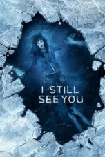 Nonton Film I Still See You (2018) Subtitle Indonesia