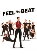 Nonton Film Feel the Beat (2020) Subtitle Indonesia