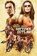 Nonton Film The Baytown Outlaws (2012) Subtitle Indonesia