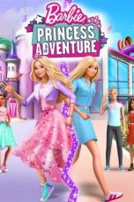 Nonton Film Barbie: Princess Adventure (2020) Subtitle Indonesia