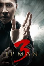 Nonton Film Ip Man 3 (2015) Subtitle Indonesia