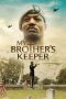 Nonton Film My Brother’s Keeper (2021) Subtitle Indonesia