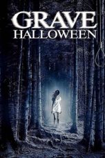 Nonton Film Grave Halloween (2013) Subtitle Indonesia