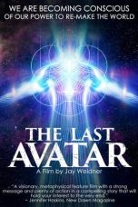 Nonton Film The Last Avatar (2014) Subtitle Indonesia