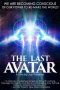 Nonton Film The Last Avatar (2014) Subtitle Indonesia