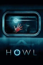 Nonton Film Howl (2015) Subtitle Indonesia