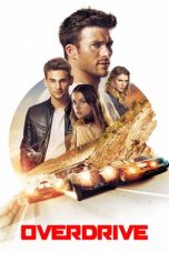 Nonton Film Overdrive (2017) Subtitle Indonesia