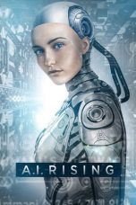 Nonton Film A.I. Rising (2018) Subtitle Indonesia