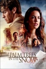 Nonton Film Palm Trees in the Snow (2015) Subtitle Indonesia