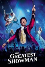 Nonton Film The Greatest Showman (2017) Subtitle Indonesia