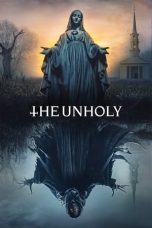 Nonton Film The Unholy (2021) Subtitle Indonesia