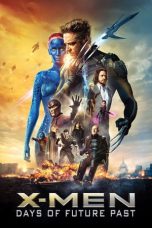 Nonton Film X-Men: Days of Future Past (2014) Subtitle Indonesia