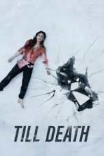 Nonton Film Till Death (2021) Subtitle Indonesia