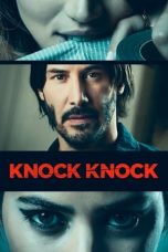 Nonton Film Knock Knock (2015) Subtitle Indonesia