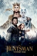 Nonton Film The Huntsman: Winter’s War (2016) Subtitle Indonesia