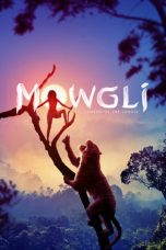 Nonton Film Mowgli: Legend of the Jungle (2018) Subtitle Indonesia