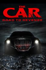 Nonton Film The Car: Road to Revenge (2019) Subtitle Indonesia