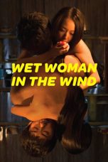 Nonton Film Wet Woman in the Wind (2016) Subtitle Indonesia