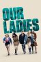 Nonton Film Our Ladies (2019) Subtitle Indonesia