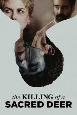 Nonton Film The Killing of a Sacred Deer (2017) Subtitle Indonesia