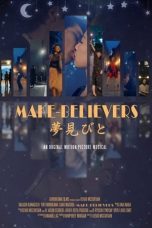 Nonton Film Make-Believers (2021) Subtitle Indonesia