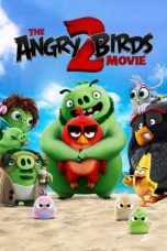 Nonton Film The Angry Birds Movie 2 (2019) Subtitle Indonesia