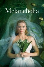 Nonton Film Melancholia (2011) Subtitle Indonesia