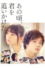 Nonton Film You Are the Apple of My Eye (2018) Subtitle Indonesia